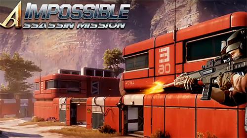 Download Game: Impossible Assassin Mission: Elite Commando Game MOD APK Unlimited Money, Gold